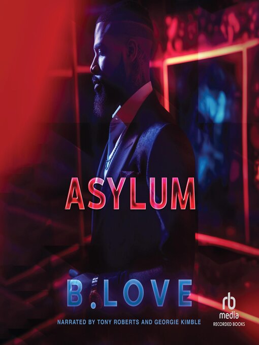 Title details for Asylum by B. Love - Available